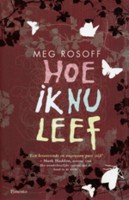 Rosoff Megg - Hoe ik nu leef
