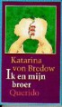 Bredow Von Katarina - Ik en mijn broer
